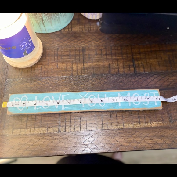 LOVE YOU MOST SIGN - Picture 10 of 13